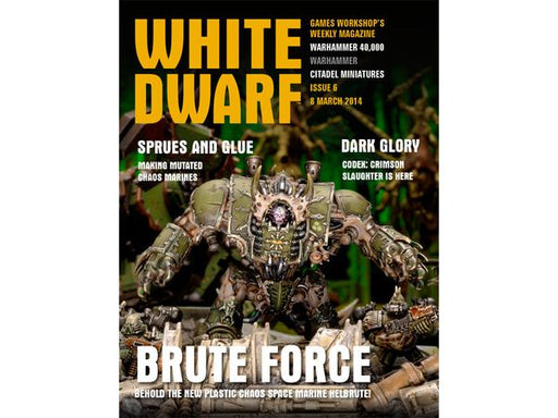 Magazine Games Workshop - White Dwarf - Issue 6 - 08 March 2014 - WD0027 - Cardboard Memories Inc.