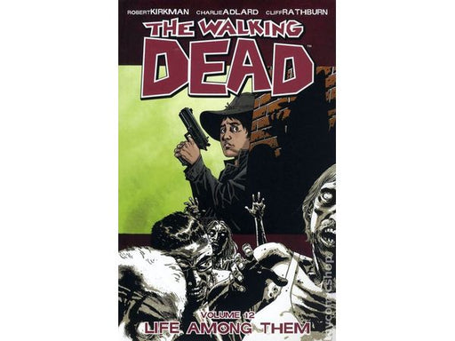 Comic Books, Hardcovers & Trade Paperbacks Image Comics - The Walking Dead (2004-2019) Vol. 012 (Cond. VF-) - TP0375 - Cardboard Memories Inc.