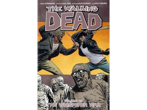 Comic Books, Hardcovers & Trade Paperbacks Image Comics - The Walking Dead (2004-2019) Vol. 027 (Cond. VF-) - TP0384 - Cardboard Memories Inc.