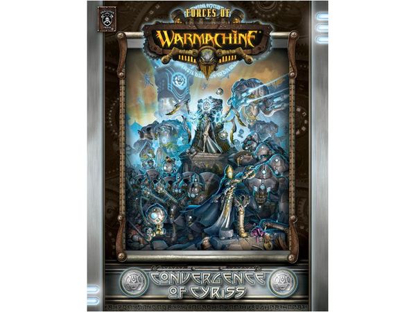 Collectible Miniature Games Privateer Press - Warmachine - Convergence of Cyriss - Forces of Warmachine - PIP 1053 - Cardboard Memories Inc.