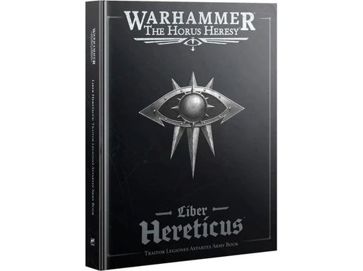 Collectible Miniature Games Games Workshop - Warhammer The Horus Heresy - Liber Hereticus - Traitor Legiones Astartes Army Book - 31-31 - Cardboard Memories Inc.