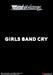 Trading Card Games Bushiroad - Weiss Schwarz - Girls Band Cry - Trial Deck - Pre-Order December 15th 2025 - Cardboard Memories Inc.