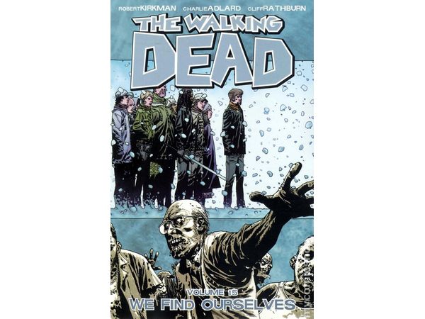 Comic Books, Hardcovers & Trade Paperbacks Image Comics - The Walking Dead (2004-2019) Vol. 015 (Cond. VF-) - TP0387 - Cardboard Memories Inc.