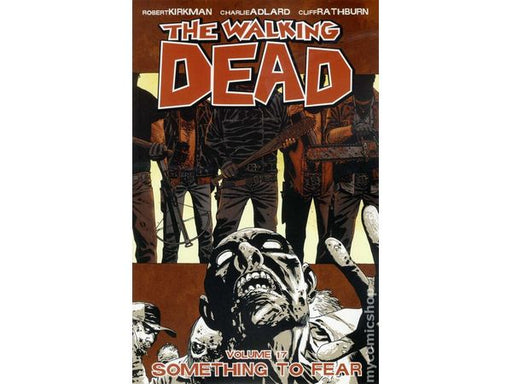 Comic Books, Hardcovers & Trade Paperbacks Image Comics - The Walking Dead (2004-2019) Vol. 017 (Cond. VF-) - TP0389 - Cardboard Memories Inc.