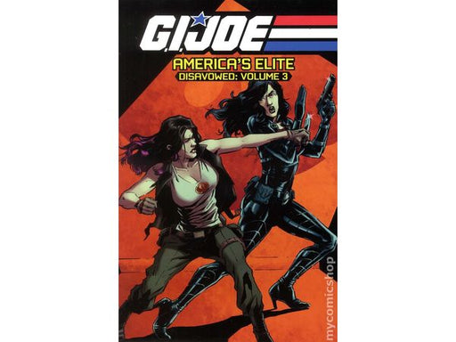 Comic Books, Hardcovers & Trade Paperbacks IDW - GI Joe America's Elite Disavowed (2010) Volume 003 (Cond. VF-) - TP0435 - Cardboard Memories Inc.
