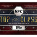 Sports Cards Topps - 2016 - UFC - Top of the Class - Hobby Box - Cardboard Memories Inc.