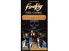 Board Games Gale Force Nine - Firefly the Game - Pirates and Bounty Hunters - Cardboard Memories Inc.