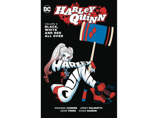 Comic Books, Hardcovers & Trade Paperbacks DC Comics - Harley Quinn Vol. 006 - Black, White And Red All Over - TP0481 - Cardboard Memories Inc.