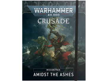 Collectible Miniature Games Games Workshop - Warhammer 40K - Crusade Mission Pack - Amdist the Ashes - 40-21 - Cardboard Memories Inc.
