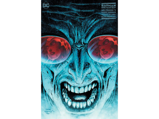 Comic Books DC Comics - Batman One Bad Day Mr Freeze 001 (Cond. VF-) - Williams Sinclair Variant Edition - 15325 - Cardboard Memories Inc.