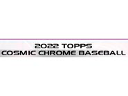 Sports Cards Topps - 2022 - Baseball - Cosmic Chrome - Hobby Box - Cardboard Memories Inc.