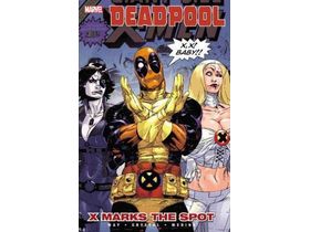 Comic Books, Hardcovers & Trade Paperbacks Marvel Comics - Deadpool - X Marks The Spot - Volume 3 - TP0038 - Cardboard Memories Inc.
